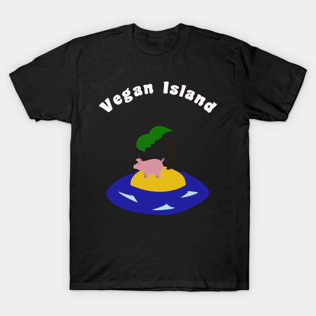 Vegan Island T-Shirt by thesnowwhyte